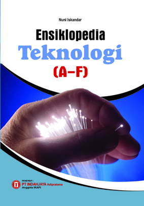 Ensiklopedia Teknologi A-F 