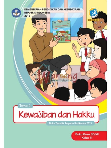 Buku Guru - Tema 4: Kewajiban dan Hakku Kelas 3