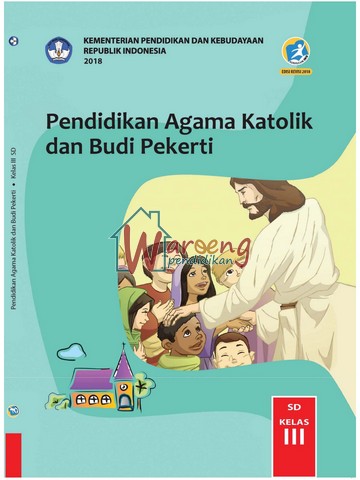 Buku Siswa - Pendidikan Agama Katolik dan Budi Pekerti Kelas 3